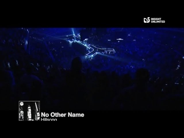 Hillsong Worship No Other Name Official Music Video Youtube