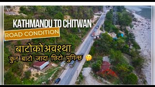 KATHMANDU TO CHITWAN II ROAD CONDITION