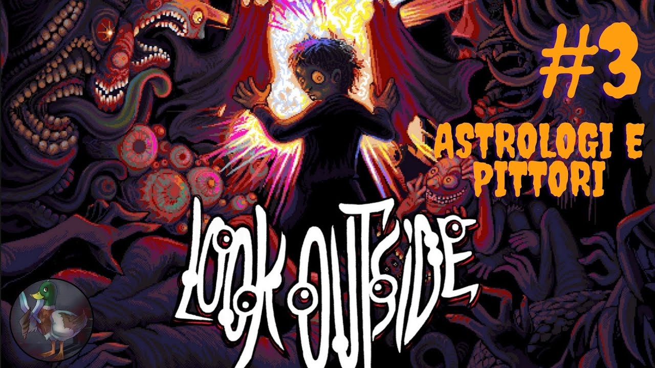 Astrologi, pittori e corridoi infiniti -  LOOK OUTSIDE | Gameplay ITA | #3