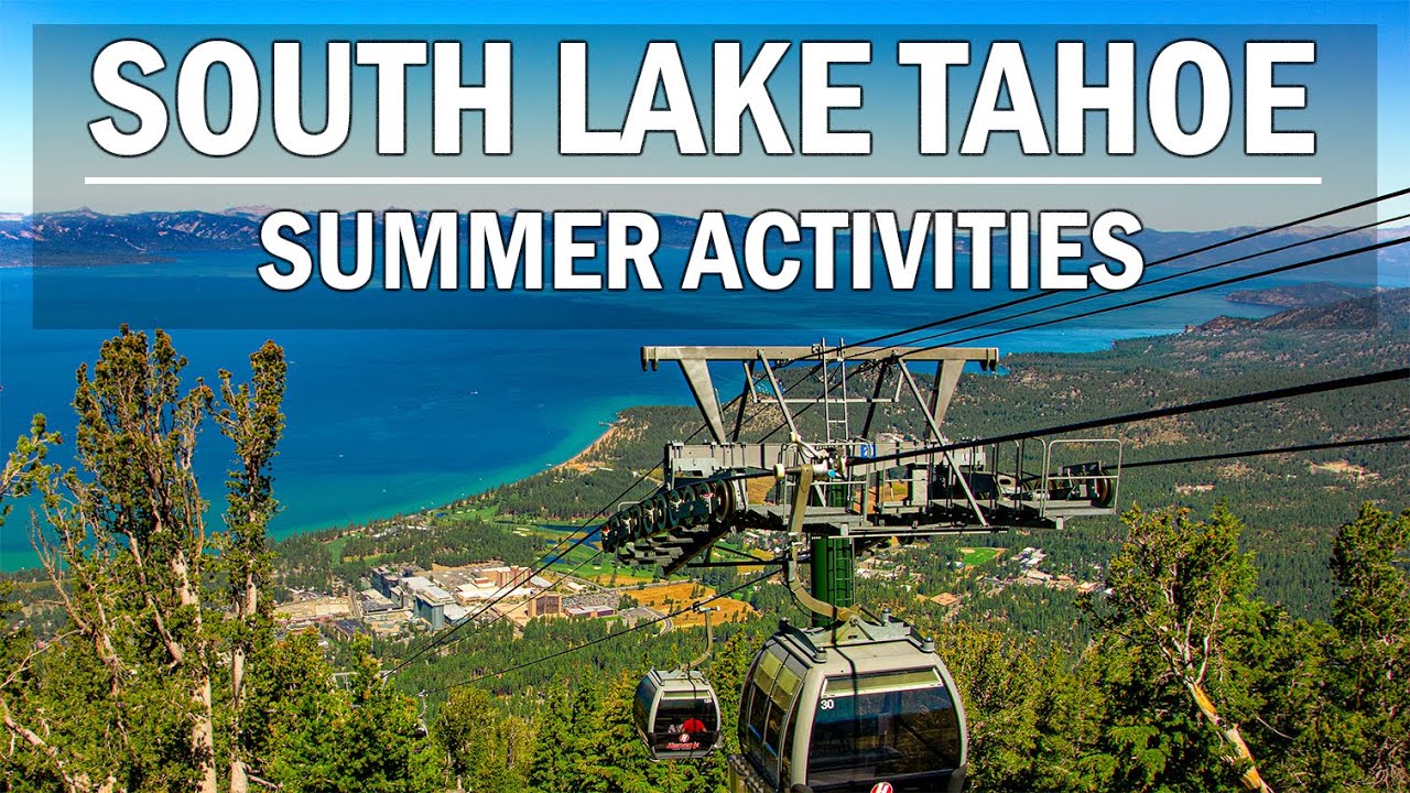 South Lake Tahoe Summer Activities At