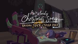 Bryson Tiller - Ain'T A Lonely Christmas Song Ft. Tayla Parx (Official Visualizer)