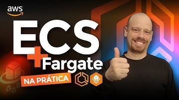 Containers na Nuvem Sem Kubernetes: Como Usar ECS e Fargate | ECS na Prática