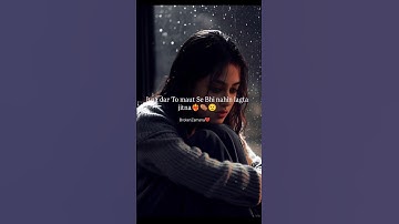 itna dar to maut se nhi lagta🥀💔 WhatsApp heart broken status #sadstatus #shayari #shorts #viralvideo