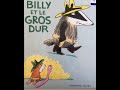 Billy et le gros dur catharina valckx  editions lcole des loisirs