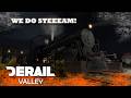 Derail Valley - Steam Engine - S282 - First Impressions