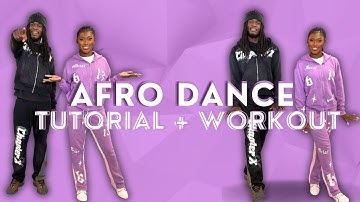 AFRO DANCE TUTORIAL + CHOREOGRAPHY & WORKOUT/FITNESS | FOR ALL LEVELS