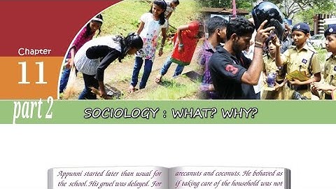 KERALA/SSLC/SOCIAL SCIENCE/CHAPTER 11/SOCIOLOGY:WHAT? WHY?സാമൂഹ്യശാസ്ത്രം എന്ത്? എന്തിന്?