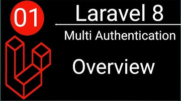 Laravel 8 Multi Authentication System Bangla | Overview | Part 01
