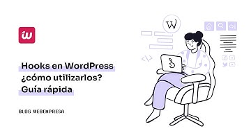 Hooks en WordPress ¿cómo utilizarlos?