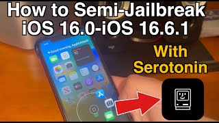How to Semi-Jailbreak iOS 16.0-16.6.1 with Serotonin!  [A12-A16/M1 NO PC ALL DEVICES]