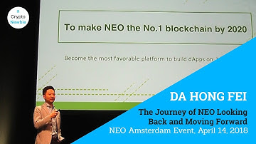 NEO Founder Da Hongfei - NEO Amsterdam April 2018