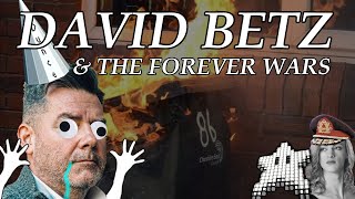 Download Lagu David Betz \u0026 The Forever Wars MP3