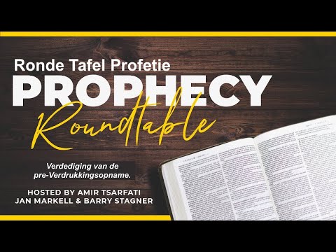 Ronde Tafel Profetie - Verdediging van de pre-Verdrukkingsopname: Amir Tsarfati