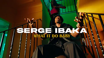 Serge Ibaka - What it do Baby (Official Music Video)