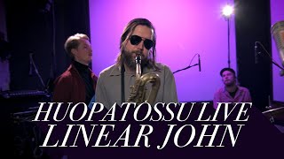 Huopatossu Live || Linear John - I went to a beach