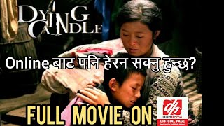 DYING CANDLE Full Movie On Dishhome | Saugat Malla, Srijana Subba | New Nepali Full Movie 2020