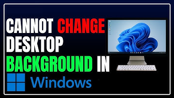 Fix: Can’t Change Wallpaper in Windows 11
