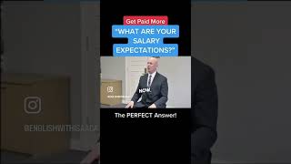 The Perfect Answer : What Are Your Salary Expectations?