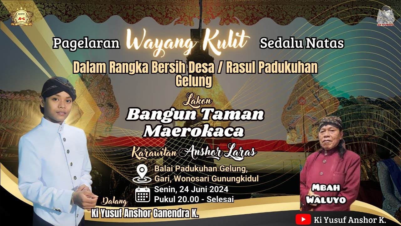 LIVE WAYANG KI YUSUF / BANGUN TAMAN MAEROKACA / MBH WALUYO  / GELUNG,GARI,WONOSARI,GK.