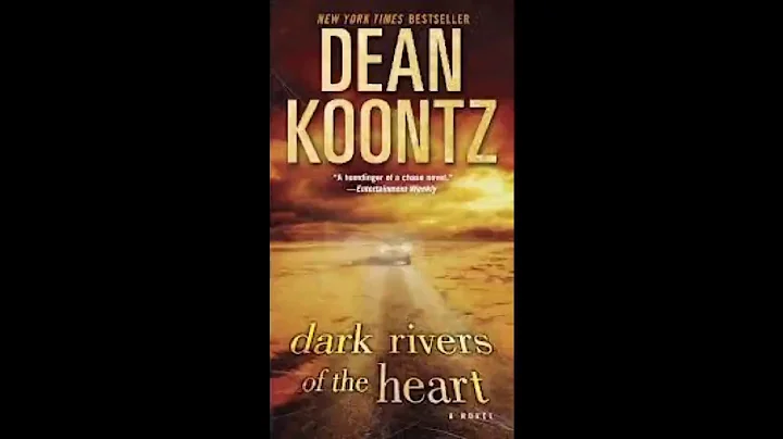 Dark Rivers of the Heart by Dean Koontz Audiobook