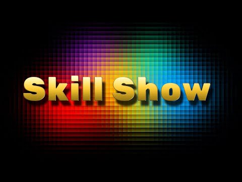 SKILL SHOW Classic #112