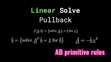 Linear System Solve - Pullback/vJp rule