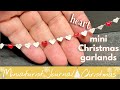Make mini Christmas garlands from free material, Advent 5, 2022
