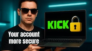 🔐 How to Enable Two-Factor Authentication on Kick from Your Laptop
