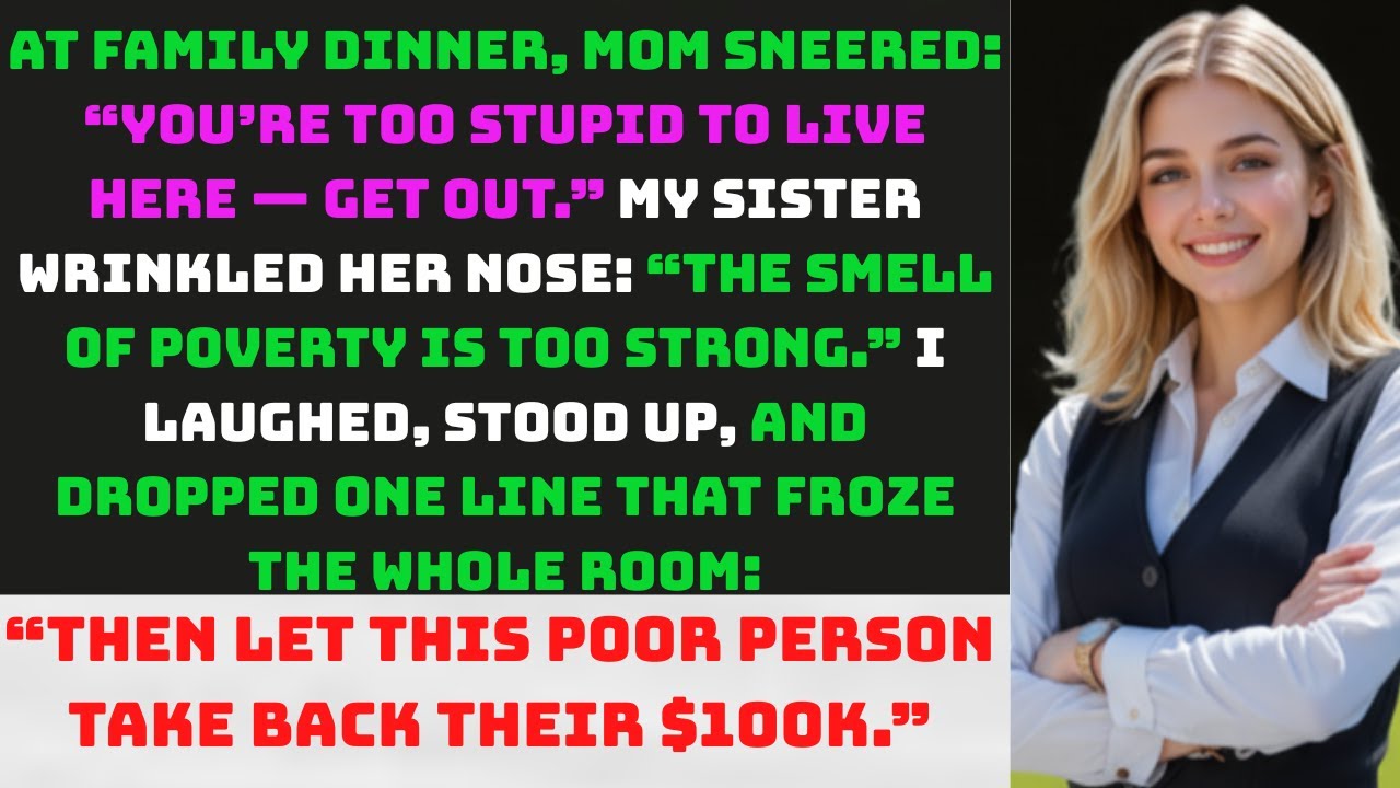 Mom Said “You’re Too Stupid to Live Here — Get Out” at Family Dinner ...