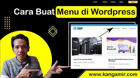 Cara Membuat Menu dan Submenu di Wordpress