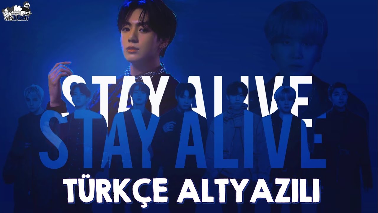 Stay alive bts. БТС stay Alive.