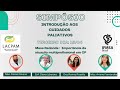 Simpósio de Introdução aos Cuidados Paliativos- Dia 3