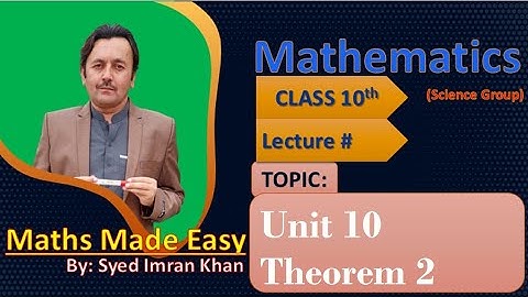 Class: 10th | Mathematics (FBISE) | Lecture # | Unit #10 | Theorem #2 | Tangent to a Circle |