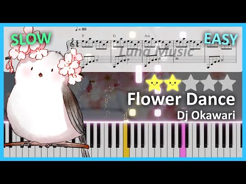 Flower Dance 🌸 (Easy Piano Sheet) - DJ Okawari
