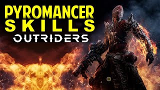 Pyromancer Class: Skills Showcase | Outriders (Gameplay \& Guide)