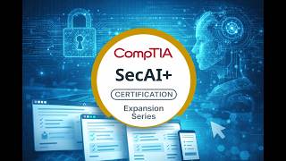 Master the CompTIA Sec AI+ Exam - Complete Practice Tests & Study Guide