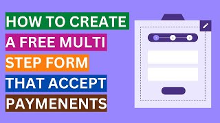 Free WordPress Multi Step Form That Accept Payments - How to create a Multi-Step form