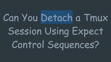 Can You Detach a Tmux Session Using Expect Control Sequences?