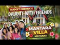 මාතරින් Dayout එකක් යන්න හොඳම තැනක් | Budget Friendy | Mantara Villa