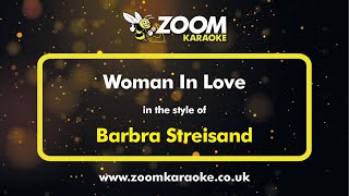Barbra Streisand - Woman In Love - Karaoke Version From Zoom Karaoke