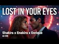 Lost in Your Eyes (Shakira x Enrique Iglesias) | AI Music 2026 New Song