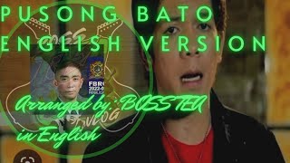 Video thumbnail of "Pusong Bato English Quality"