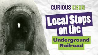 The Underground Railroad Stops Nobody Knew About in Columbus