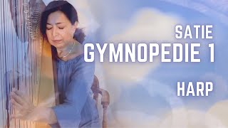 Erik Satie - Gymnopédie No. 1 - Ethereal Harp