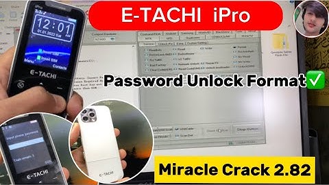 E-tachi ipro Flash File | Boot Key & Password Format Unlock by Miracle Crack 2.82💯