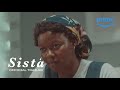 Sista  official trailer  prime naija