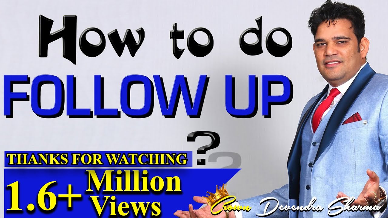 FOLLOW UP कैसे करे : Important Tips || Network Marketing || by Devendra sharma