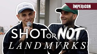 Flo & Nicolas from LANDMVRKS | Shot or Not