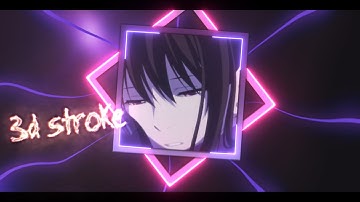 3d Stroke | After Effects AMV Tutorial