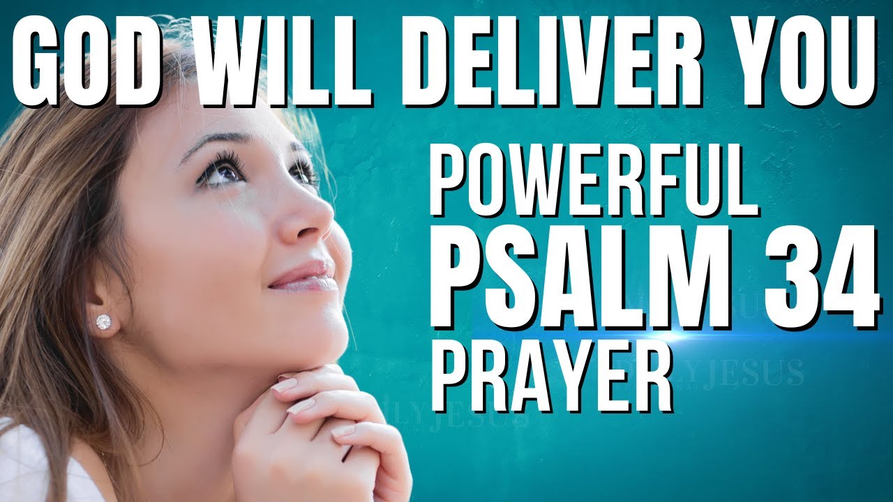 PSALM 34 | The Most Powerful Prayer To Start Your Day (Christian ...